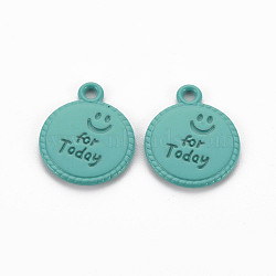 Spray Painted Alloy Pendants, Cadmium Free & Lead Free, Flat Round with Word For Today, Dark Cyan, 17x14x1.5mm, Hole: 1.8mm(PALLOY-Q433-030C-RS)