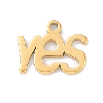 304 Stainless Steel Charms, Laser Cut, Word YES Charm, Golden, 8x10x1mm, Hole: 1mm