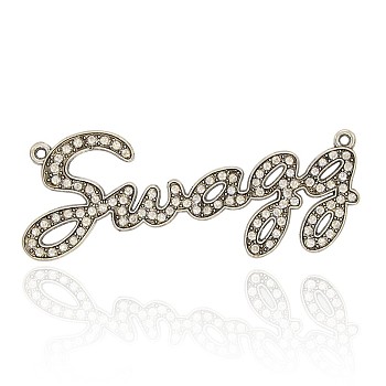 Antique Silver Alloy Rhinestone Links connectors, Necklace Pendants, Word Swagg, Crystal, 84x34x2mm, Hole: 2.5mm