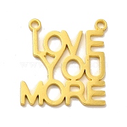 201 Stainless Steel Pendants, Word Charm Love You More, Golden, 19x18.5x1mm, Hole: 1.5mm(STAS-E175-03G)