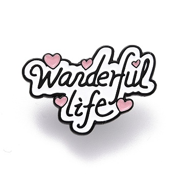 Wonderful Life Word Enamel Pin, Inspirational Alloy Enamel Brooch for Backpack Clothes, Electrophoresis Black, White, 20x30x10.5mm, Pin: 1mm.