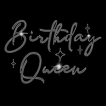 Word Birthday Queen Glass Hotfix Rhinestone, Iron on Appliques, Costume Accessories, for Clothes, Bags, Pants, Silver, 297x210mm