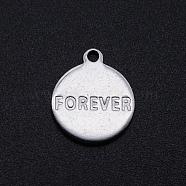 201 Stainless Steel Charms, Flat Round with Word Forever, Stainless Steel Color, 14x12x1mm, Hole: 1.4mm(STAS-S105-T731)