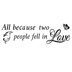 PVC Quotes Wall Sticker, for Stairway Home Decoration, Butterfly an Word All Because Two People Fell in Love, Black, 18x56cm(DIY-WH0200-094)