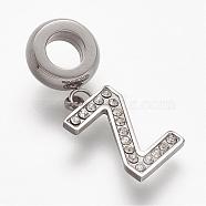 304 Stainless Steel European Dangle Charms, with Rhinestone, Letter.Z, 25mm, Hole: 4.5mm, 14.5x8x1.5mm(STAS-F042-Z)
