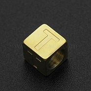 201 Stainless Steel European Beads, Large Hole Beads, Horizontal Hole, Cube, Golden, Letter.T, 7x7x7mm, Hole: 5mm(STAS-N090-LA063-T)