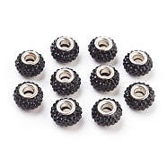 Resin Jet Grade A Rhinestone European Beads, Large Hole Rondelle Beads, with Silver Color Plated Brass Cores, 12x8mm, Hole: 4mm(X-CPDL-H001-12x9mm-6)