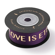 Polyester Grosgrain Ribbons, with Single Face Golden Hot Stamping, for DIY Gift Packing, Flower Packaging, Word Love is Eternal, Purple, 1 inch(25mm), 10 yards/roll(91.44m/roll)(SRIB-H307-02G)