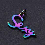 Ion Plating(IP) 201 Stainless Steel Pendants, with Jump Rings, Word Sexy, Rainbow Color, 11x19x1mm, Hole: 3mm(STAS-N090-T867)