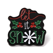 Christmas Theme Word Let it Snow Enamel Pins, Alloy Brooches for Backpack Clothes, Dark Green, 30x31x1.5mm(JEWB-M043-07D)