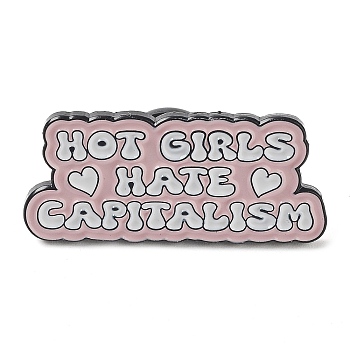 Word Hot Girls Hate Capitalism Enamel Pins, Black Alloy Brooches for Women, Lavender, 13.5x30x2mm