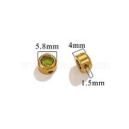 304 Stainless Steel Glass Beads, Birthstone Beads, Flat Round, Real 18K Gold Plated, Yellow Green, 6x4mm, Hole: 1.4mm(STAS-Z091-09G-06)