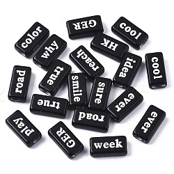 Opaque Acrylic Beads, with Enamel, Rectangle with Inspirational Words, White, Black, 15x7.5x5mm, Hole: 3mm, about 1184pc/500g(MACR-N008-23B)
