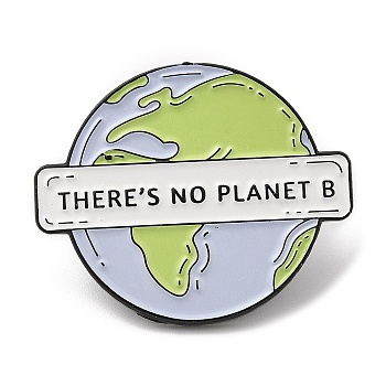 The Earth with Word There's No Planet B Enamel Pin, Electrophoresis Black Alloy Brooch for Backpack Clothes, Colorful, 25.5x30.5x1.7mm