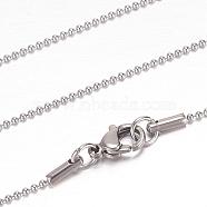 304 Stainless Steel Ball Chain Necklaces, with Lobster Claw Clasps, Stainless Steel Color, 19.5 inch~20 inch(49.5~50.8cm), 1.2mm(STAS-G083-73P)