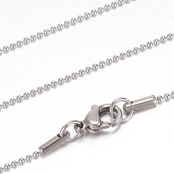304 Stainless Steel Ball Chain Necklaces, with Lobster Claw Clasps, Stainless Steel Color, 19.5 inch~20 inch(49.5~50.8cm), 1.2mm