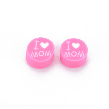 Handmade Polymer Clay Beads, Mother's Day Theme, Flat Round with Word I Love MOM, Hot Pink, 8~9.5x3.5~4.5mm, Hole: 1.5mm