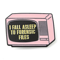TV with Word I Fall Asleep Alloy Enamel Pin Broochs, Cadmium Free & Lead Free, Rectangle, Pink, 22x30x1.5mm(AJEW-Z023-05EB)
