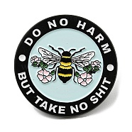 Flat Round Enamel Pin, Word Do No Harm But Take No Shit Alloy Brooch for Backpack Clothes, Bees, 30.5x1.6mm(JEWB-B006-02E)