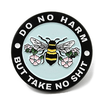 Flat Round Enamel Pin, Word Do No Harm But Take No Shit Alloy Brooch for Backpack Clothes, Bees, 30.5x1.6mm