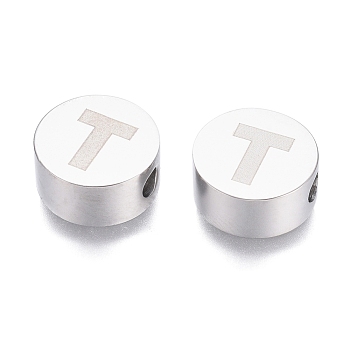 304 Stainless Steel Beads, Flat Round with Letter, Letter.T, 10x4.5mm, Hole: 2mm