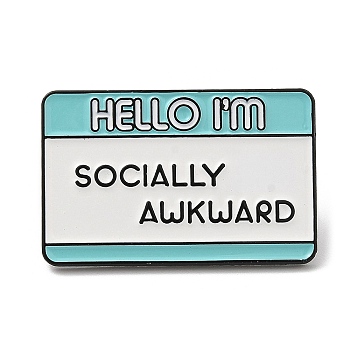 Word Sorry I'm Socially Awkward Enamel Pin, Electrophoresis Black Zinc Alloy Brooch for Backpack Clothes, Medium Turquoise, 19.5x30x1.6mm