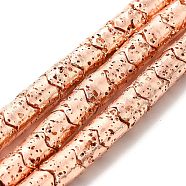 Electroplated Natural Lava Rock Beads Strands, Column, Rose Gold Plated, 8x6.5mm, Hole: 1.4mm, about 60pcs/strand, 15.35~15.75 inch(39~40cm)(G-G984-03RG)