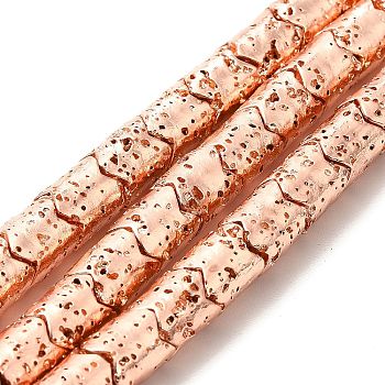 Electroplated Natural Lava Rock Beads Strands, Column, Rose Gold Plated, 8x6.5mm, Hole: 1.4mm, about 60pcs/strand, 15.35~15.75 inch(39~40cm)