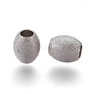 304 Stainless Steel Textured Beads, Oval, Stainless Steel Color, 7x6mm, Hole: 3mm(STAS-E455-06P-6x7)