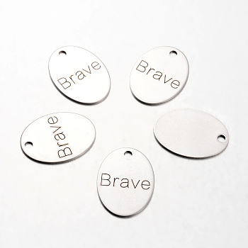 Spray Painted Stainless Steel Pendants, Oval with Words Brave, Stainless Steel Color, 17x12x1mm, Hole: 2mm