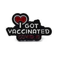 Medical Topics Word I GOT VACCINATED Zinc Alloy Brooches, Enamel Pins, Dark Red, 25x41x2mm(JEWB-Z021-01E)