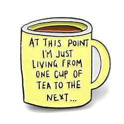 Coffee Cup with Inspiring Quote At This Point I'm Just Living From One Cup To The Next Enamel Pins, Black Alloy Brooches for Backpack Clothes, Yellow, 30.5x30x2mm(JEWB-Z009-01B)