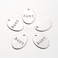 Spray Painted Stainless Steel Family Theme Pendants, Oval with Word Aunt, Stainless Steel Color, 30x22x1mm, Hole: 3mm(STAS-I048-K08)