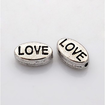 Mens Valentines Day Gift Idea Tibetan Style Alloy Beads, Oval with Word Love, Cadmium Free & Lead Free, Antique Silver, 10x6x4mm, Hole: 1mm