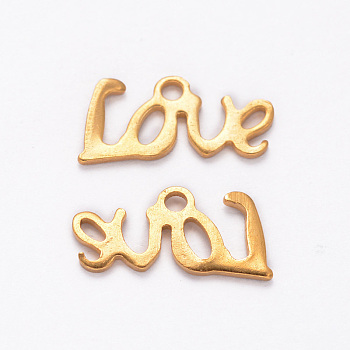 Word Love Ion Plating(IP) 304 Stainless Steel Charms, Golden, 6x13x0.7mm, Hole: 1mm