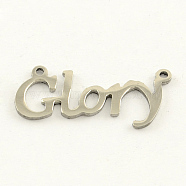 Fashionable Stainless Steel Word Charms, Glory, Stainless Steel Color, 11x24x1mm, Hole: 1.5mm(STAS-R059-20)