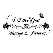 PVC Wall Stickers, for Home Living Room Bedroom Decoration, Black, Word I Love You Always & Forever, Rose Pattern, 880x320mm(DIY-WH0377-139)