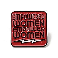 Square with Empowered Women Empower Women Enamel Pin, Electrophoresis Black Alloy Feminism Brooch for Backpack Clothes, FireBrick, 26x26x1.5mm(JEWB-G018-10EB)