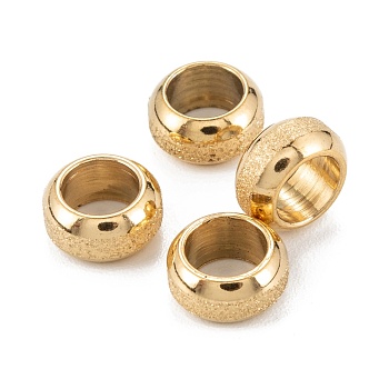 Ion Plating(IP) Frosted 201 Stainless Steel European Beads, Rondelle, Golden, 8x4mm, Hole: 5mm