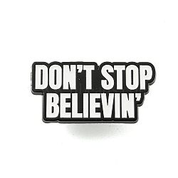 Don't Stop Believin Alloy Badges, Word Enamel Pins for Suit Shirt Collar, Black, Black, 15x30x1.5mm(JEWB-M041-02F)