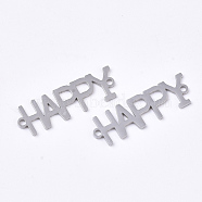 201 Stainless Steel Links connectors, Laser Cut Links, Word Happy, Stainless Steel Color, 29x9x1mm, Hole: 1.5mm(STAS-N091-30P)