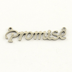 Fashionable Stainless Steel Word Charms, Promise, Stainless Steel Color, 11x35x1mm, Hole: 1.5mm(STAS-R059-40)