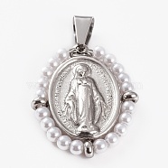 316 Surgical Stainless Steel Pendants, with Acrylic Imitation Pearl Beads, Oval with Virgin Mary, Stainless Steel Color, 30x24x4mm, Hole: 8x4.5mm(STAS-H141-A11-P)