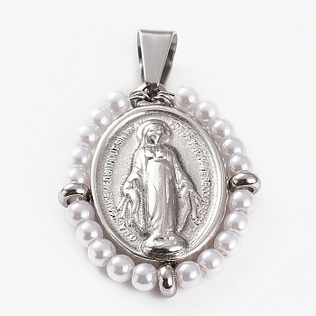 316 Surgical Stainless Steel Pendants, with Acrylic Imitation Pearl Beads, Oval with Virgin Mary, Stainless Steel Color, 30x24x4mm, Hole: 8x4.5mm