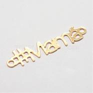 Brass Links connectors, For Mother's Day Jewelry Making, Long-Lasting Plated, Word Mama, Golden, 8x33x0.5mm, Hole: 2mm(KK-P068-06)