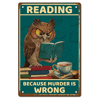 Iron Sign Posters, Vertical, for Home Wall Decoration, Rectangle with Word Reading Because Murder is Wrong, Owl Pattern, 300x200x0.5mm