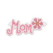 Handmade Loom Pattern MIYUKI Seed Beads, Word Mom with Flower Links Connector, for Mother's Day, Pink, 25x53x2mm, Hole: 0.8mm(PALLOY-MZ00050-01)