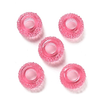 Transparent Resin European Beads, Large Hole Beads, Textured Rondelle, Hot Pink, 12x6.5mm, Hole: 5mm