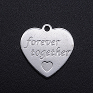 Non-Tarnish Valentine's Day Theme, 201 Stainless Steel Pendants, Heart with Word Forever Together, Stainless Steel Color, 23x22x1mm, Hole: 1.8mm(STAS-S105-T717)