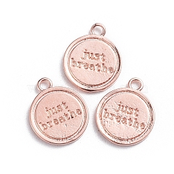 Brass Charms, Flat Round with Word Just Breathe, Rose Gold, 14.5x12x1mm, Hole: 1.6mm(KK-F812-20RG)